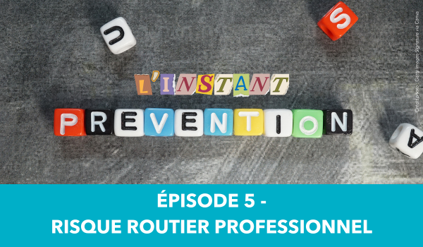 Risque routier professionnel – Instant prévention épisode 5 – Vidéo Présanse – AISMT13 Visuel illustrant le risque routier professionnel pour la collection vidéo "L'instant prévention"